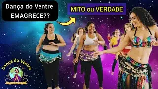 Dança do Ventre Emagrece? Mito ou Verdade