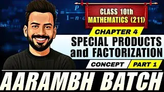 NIOS Maths Class 10th Special Products and Factorization | Full Concept + Tricks | Aaraambh Batch