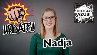 Azubi-Update: Nadja (Industriekauffrau)
