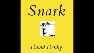 Snark by David Denby | Full Audiobook