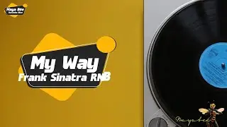 My Way – Frank Sinantra | Karaoke RNB Version | No Guide Melody | Lyrics