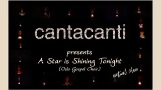 cantacanti - A Star is Shining Tonight I Christmas from home to home