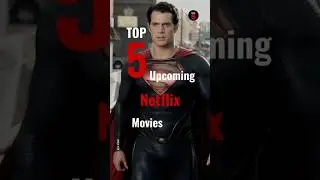 Top 5 Upcoming Netflix Movies 🍿#shorts
