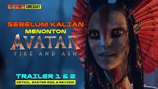 Sebelum kalian nonton AVATAR 3 : FIRE AND ASH