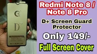 Redmi Note 8 / Note 8 Pro D+ Screen Guard ! Note 8 Pro Screen Protector