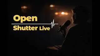 Open Shutter Live w/Toronto Photographer & Videographer, So Kim
