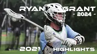 Ryan Grant Summer (Class 2024 Hotchkiss) Lacrosse 2021 Highlights