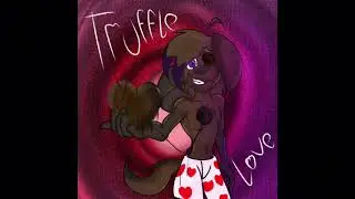 Fred Labs : Truffle Love | Valentines Day Special 1/4
