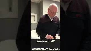 Pharmacy DIY Disinfectant Fogging