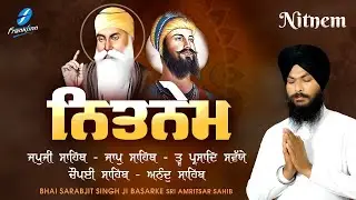 Nitnem Path Nitnem Bani Jukebox | New Shabad Gurbani Kirtan 2024 Bhai Sarabjit Singh Ji Basarke