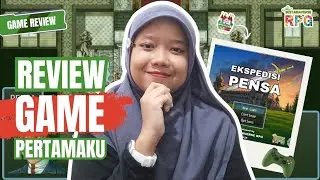 REVIEW GAME PERTAMAKU (Ekspedisi Pensa ft RPG-Maker) #1 