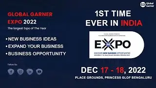 GLOBAL GARNER EXPO 2022 &mdash; в Бангалоре 17&ndash;18 декабря | Откройте для себя новые возможности для бизнеса