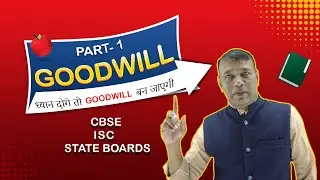 Valuation of Goodwill I treatment of goodwill I Premium for Goodwill I Journal for Goodwill Part- 01