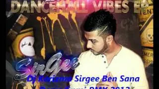 Dj Karizma Sirgee Ben Sana Demedin Mi RMX 2012