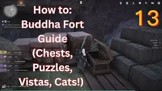 How to: Buddha Fort Guide (Chests, Puzzles, Vistas, Cats!) Where Winds Meet