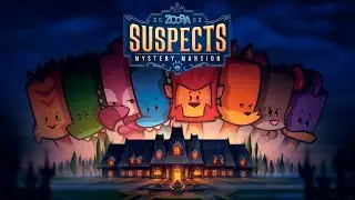SUSPECTS: MYSTERY MANSION ► ИГРАЮ С ПОДПИСЧИКАМИ ► Cтрим № 5