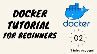 Docker tutorial for beginners | Docker Tutorial | Docker | S02