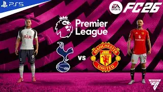 FC 26 - Tottenham Hotspur vs Manchester united ft. Sesko, Cunha, Mbeumo Premier League Match PS5&trade; 4K