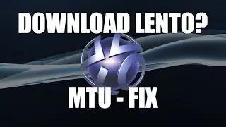 PSN e Download lento? Eis a Solução! MTU