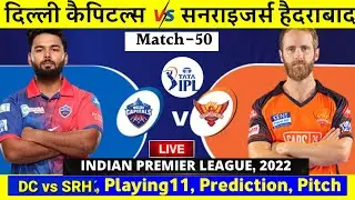 DC vs SRH IPL 2022 Match 50 playing 11 | sunrisers Hyderabad vs Delhi capitals 5 May sports news