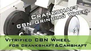 Crankshaft Camshaft Vitrified CBN Grinding Wheel