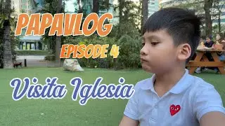 PapaVlog Ep4- Visita Iglesia