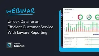 Unlock Customer Service Insights with Luware Nimbus