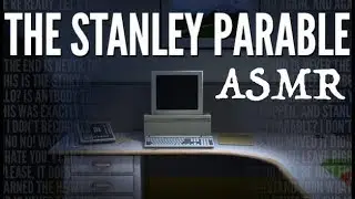 [ The Stanley Parable ] ASMR\АСМР Let's play