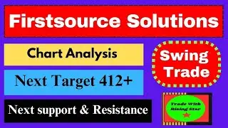 FirstSource Solution share Chart Analysis| FSL next support & Target #firstsource #sharemarkettoday