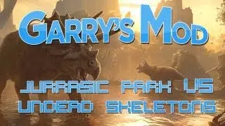 Gmod (Garry's Mod) - JURRASIC PARK VS UNDEAD SKELETONS (DINOSAUR MOD)