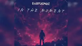 Earphonic - Reloaded (Original Mix)