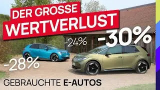 Gebrauchte Elektroautos - Der große Wertverlust!