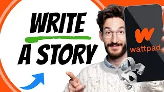 How to WRITE a Story on Wattpad (Step by Step)