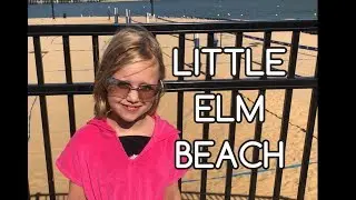 LITTLE ELM BEACH & PARK // Little Elm, Texas