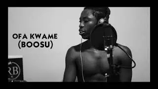 Ofa Kwame -Boosu  (Emmu Errd3)
