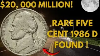 1986-D Five Cent Worth Money? Rare Jefferson Nickel Value Explained