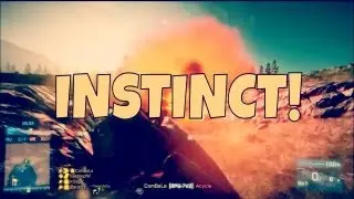 Instinct | Battlefield 3 Montage by me!