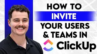 Как пригласить пользователей и команды в ClickUp [Руководство 2026 года]