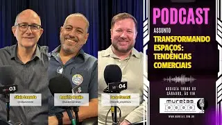 Podcast Muretas - Episódio 09 de agosto de 2025