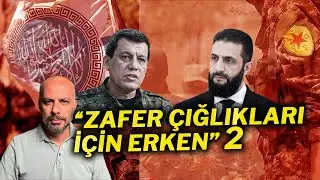 SDG-Şam Anlaşmasını Aydın Sezer Anlattı