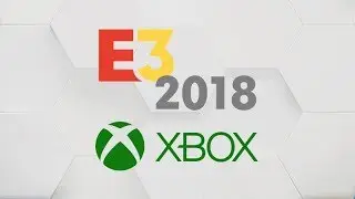 Xbox E3 2018 press conference review