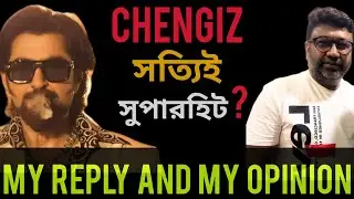 CHENGIZ SOTTI SUPERHIT? | JEET VS RANA SARKAR | FAKE BOXOFFICE REPORT | MY REPLY AGAINST CONTROVERSY