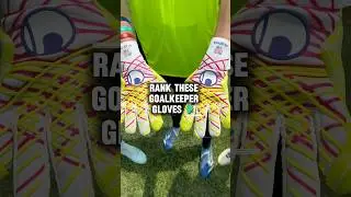 GOALKEEPER GLOVES RANKING 👀🧤🏆 #1 spot goes to&hellip;?  #gloves #goalkeeper #shorts