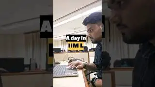 a day in IIM LUCKNOW #vlog #iim #iimlucknow #shorts
