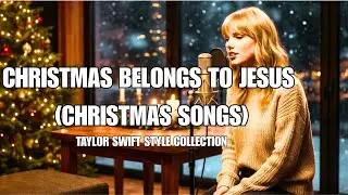 Taylor Swift - A Christmas Written in Grace | Taylor Swift Inspired Worship | Christmas Songs