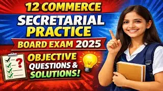 Secretarial Practice Objective Question | Board Exam 2025 Objective Question | SP Objective Question