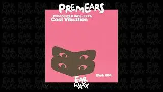 Midas Field, Fyza - Cool Vibration