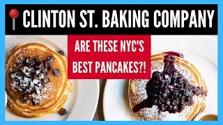 The BEST Pancakes in the World 2025 // Clinton Street Baking Company NYC