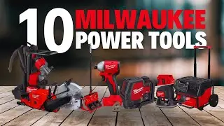 10 Best Milwaukee Power Tools Part 6
