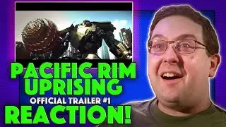 REACTION! Pacific Rim: Uprising Trailer #1 - John Boyega Movie 2018